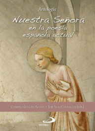 Title: Nuestra Señora en la poesía española actual: Antología, Author: Varios Autores