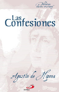 Title: Las Confesiones, Author: Agustín santo obispo de Hipona