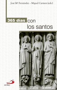 Title: 365 días con los santos, Author: José María Fernández Lucio