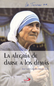 Title: La alegría de darse a los demás, Author: José Luis González-Balado