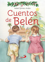 Title: Cuentos de Belén, Author: Isabel Gómez-Acebo Duque de Estrada