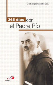 Title: 365 días con el Padre Pío, Author: Gianluigi Pasquale