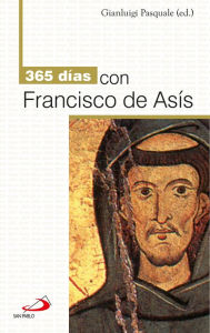 Title: 365 días con Francisco de Asís, Author: Gianluigi Pascuale