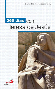 Title: 365 días con Teresa de Jesús, Author: Salvador Ros García