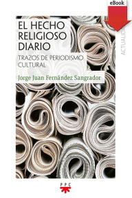 Title: El hecho religioso diario, Author: Jorge Juan Fernández