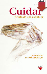 Title: Cuidar, Author: Margarita Saldaña Mostajo