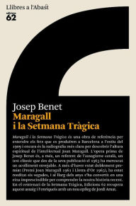 Title: Maragall i la Setmana Tràgica, Author: Josep Benet Morell