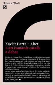 Title: L'art romànic català a debat, Author: Xavier Barral i Altet