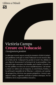 Title: Creure en l'educació: L'assignatura pendent, Author: Victoria Camps