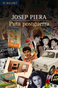 Title: Puta postguerra: The young ones, Author: Josep Piera Rubiï