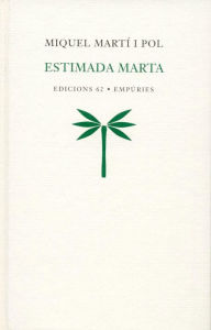 Title: Estimada Marta, Author: Miquel Martí i Pol