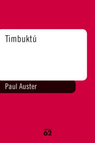 Title: Timbuktú, Author: Paul Auster