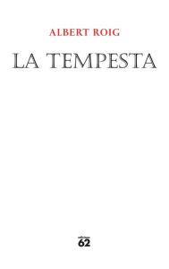 Title: La tempesta, Author: Albert Roig Anto