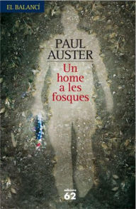 Title: Un home a les fosques, Author: Paul Auster