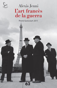 Title: L'art francès de la guerra, Author: Alexis Jenni