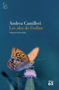 Title: Les ales de l'esfinx, Author: Andrea Camilleri