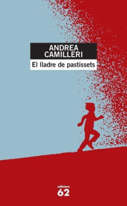 Title: El lladre de pastissets, Author: Andrea Camilleri