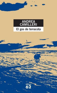 Title: El gos de terracota, Author: Andrea Camilleri