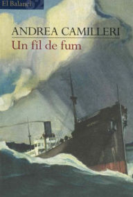 Title: Un fil de fum, Author: Andrea Camilleri