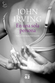 Title: En una sola persona (In One Person), Author: John Irving