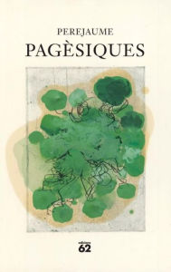 Title: Pagèsiques, Author: Perejaume Borrell Guinart