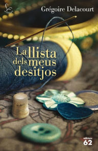 Title: La llista dels meus desitjos, Author: Grégoire Delacourt