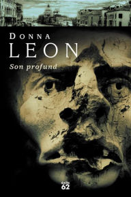 Title: Son profund (Quietly in Their Sleep), Author: Donna Leon