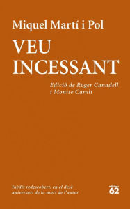 Title: Veu incessant, Author: Miquel Martí I Pol