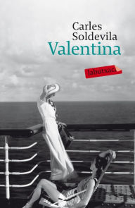Title: Valentina, Author: Carles Soldevila