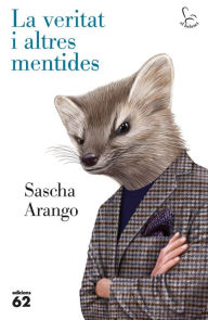 Title: La veritat i altres mentides, Author: Sascha Arango