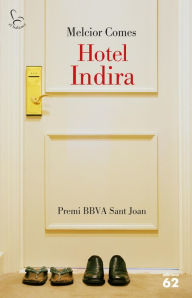 Title: Hotel Indira, Author: Melcior Comes