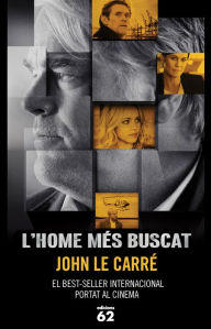 Title: L'home més buscat, Author: John le Carré