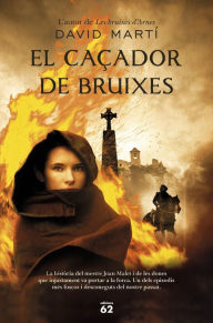 Title: El caçador de bruixes, Author: David Martí Martínez