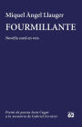 Fourmillante: Novel·la coral en vers. Setzè Premi de poesia Sant Cugat a la memòria de Gabriel Ferrater