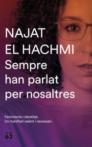 Title: Sempre han parlat per nosaltres, Author: Najat El Hachmi