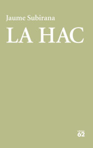 Title: La hac, Author: Jaume Subirana