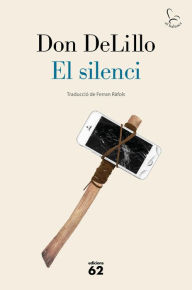 Title: El silenci, Author: Don DeLillo