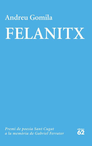 Felanitx: XVIII Premi de Poesia Sant Cugat a la memòria de Gabriel Ferrater