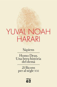 Title: Obra completa (Pack que inclou Sàpiens, Homo Deus i 21 lliçons per al segle XXI), Author: Yuval Noah Harari