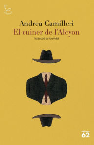 Title: El cuiner de l'Alcyon, Author: Andrea Camilleri