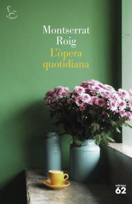 Title: L'òpera quotidiana, Author: Montserrat Roig