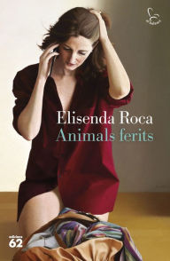 Title: Animals ferits, Author: Elisenda Roca Palet