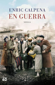 Title: En guerra, Author: Enric Calpena