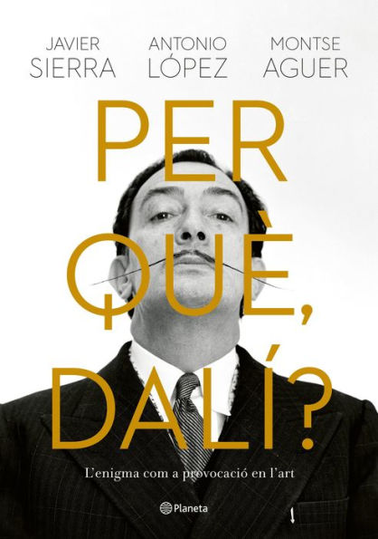 Per què, Dalí?: L'enigma com a provocació a l'art