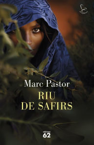 Title: Riu de safirs, Author: Marc Pastor