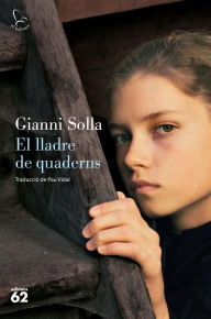 Title: El lladre de quaderns, Author: Gianni Solla