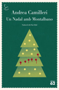 Title: Un Nadal amb Montalbano, Author: Andrea Camilleri