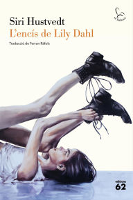 Title: L'encís de Lily Dahl, Author: Siri Hustvedt