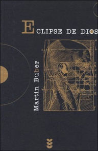 Title: Eclipse de Dios (God¿s Eclipse), Author: Buber