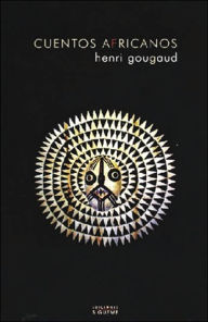 Title: Cuentos africanos (African Tales), Author: Gougaud